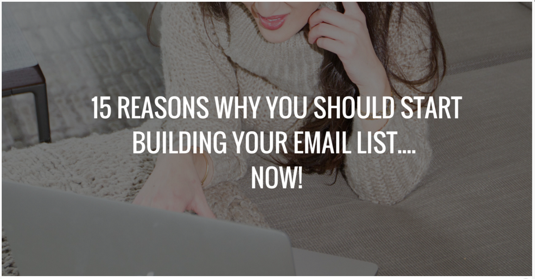 Why You Should Start Building Your Email List