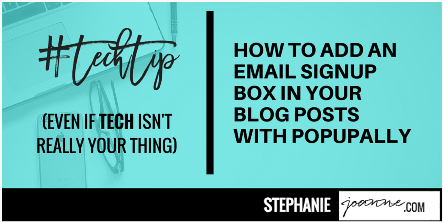 How to Add an Email Signup Box In Your Blog Posts with PopupAlly
