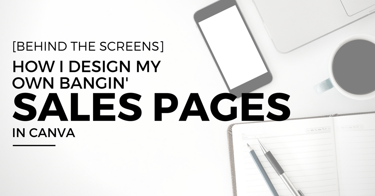 How I Design my Own Bangin' Sales Pages in Canva | Stephanie Joanne